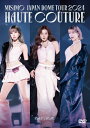 【送料無料】MISAMO JAPAN DOME TOUR 2024 “HAUTE COUTURE