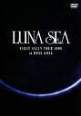 【送料無料】LUNA SEA FIRST ASIAN TOUR 1999 in HONG KONG/LUNA SEA DVD 【返品種別A】