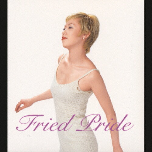 Fried Pride/Fried Pride[CD]【返品種別A】