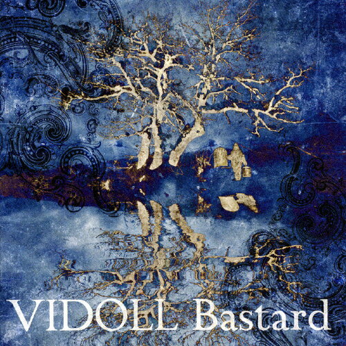 Bastard/ヴィドール[CD]通常盤【返品種別A】