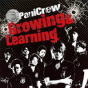 Growing & Learning/PaniCrew[CD]【返品種別A】