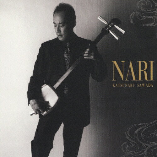 NARI 澤田勝成 津軽三味線/澤田勝成[CD]【返品種別A】