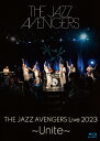 yzTHE JAZZ AVENGERS LIVE 2023 `Unite`/THE JAZZ AVENGERS[Blu-ray]yԕiAz
