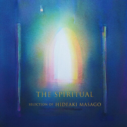 The Spiritual Select of Hideaki Masago/ϯ[CD]ʼA