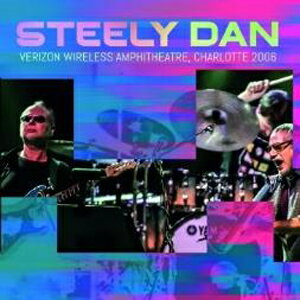 [枚数限定][限定盤]VERIZON WIRELESS AMPHITHEATRE CHARLOTTE 2006[2CD]【輸入盤】 /スティーリー・ダン[CD]【返品種別A】