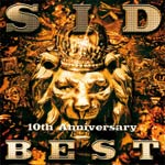 SID 10th Anniversary BEST/シド[CD]通常盤【返品種別A】