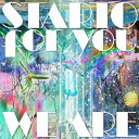 [期間限定][限定盤][先着特典付]WE ARE【CD+DVD】/STARTO for you[CD+DVD]【返品種別A】