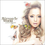 Mirrorcle World/浜崎あゆみ[CD]【返品種別A】
