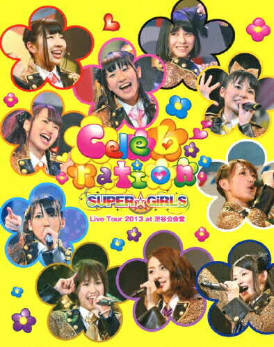 【送料無料】SUPER☆GiRLS Live Tour 2013 〜Celebration〜 at 渋谷公会堂/SUPER☆GiRLS[Blu-ray]【返品種別A】