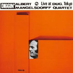 ディギン+1/アルバート・マンゲルスドルフ・カルテット[CD]【返品種別A】