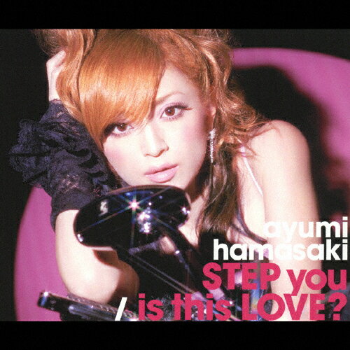 STEP you/is this LOVE?/浜崎あゆみ[CD+DVD]