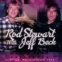 SEATTLE, WASHINGTON 1984【輸入盤】▼/ROD STEWART/JEFF BECK[CD]【返品種別A】