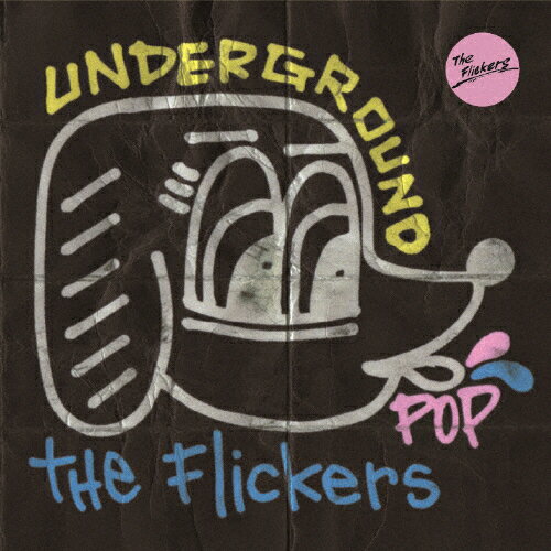 UNDERGROUND POP/The Flickers[CD]ʼA