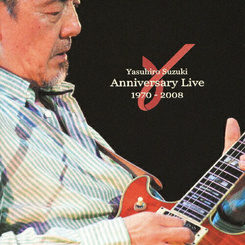 【送料無料】Anniversary Live 1970-2008/鈴木康博[CD]【返品種別A】