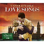 UNFORGETTABLE LOVE SONGS/VARIOUS