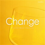 楽天Joshin web CD／DVD楽天市場店Change〜新しい自分に出会うために/クリスタリスト麻実[CD]【返品種別A】