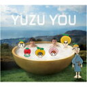 YUZU YOU 2006-2011 /ゆず CD 【返品種別A】