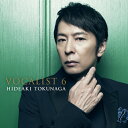 【送料無料】 枚数限定 限定盤 VOCALIST 6(初回限定盤A)/徳永英明 CD DVD 【返品種別A】