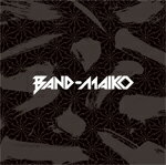 BAND-MAIKO̾ס/BAND-MAIKO[CD]ʼA