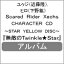 Scared Rider Xechs CHARACTER CDSTAR YELLOW DISC̵ŨTwinkleStar/楥(ƣδ),ҥ()[CD]ʼA