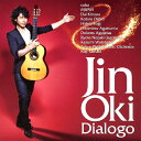 Dialogo[ディアロゴ]〜音の対話〜/沖仁[CD]【返品種別A】