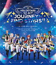 yzHOLOSTARS 1st ACTuJOURNEY to FIND STARS!!v/HOLOSTARS[Blu-ray]yԕiAz