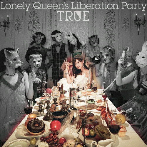 Lonely Queen's Liberation Party/TRUE[CD]通常盤【返品種別A】