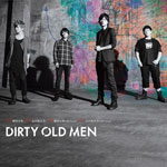 ʱ/DIRTY OLD MEN[CD]ʼA