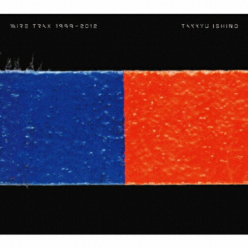 WIRE TRAX 1999-2012/TAKKYU ISHINO[CD]【返品種別A】