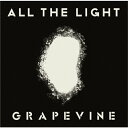 ALL THE LIGHT/GRAPEVINE[CD]通常盤【返品種別A】