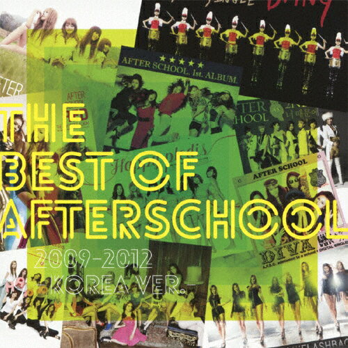 THE BEST OF AFTERSCHOOL 2009-2012 -Korea Ver.-/AFTERSCHOOL[CD]̾סʼA