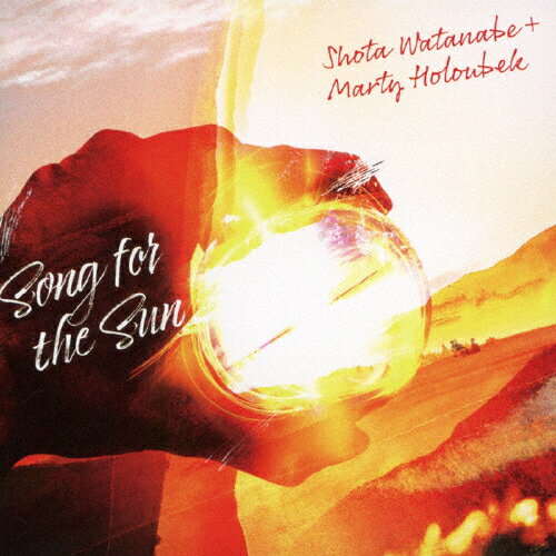 Song for the Sun/渡辺翔太 Marty Holoubek CD 【返品種別A】