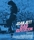 【送料無料】ジョーン・ジェット/バッド・レピュテーション/ジョーン・ジェット[Blu-ray]【返品種別A】