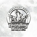 【送料無料】Howling Wolves/世良公則[CD]【返品種別A】