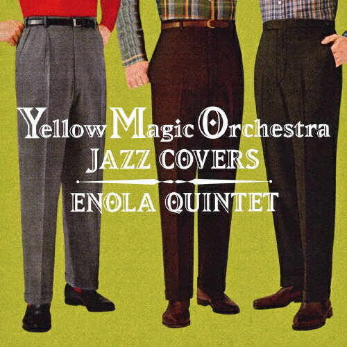 Yellow Magic Orchestra Jazz Covers/ENOLA QUINTET[CD]【返品種別A】