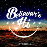 Believer's Hi/HOTSQUALL[CD]【返品種別A】
