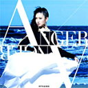 ANGER/ANGER/MYTH & ROID[CD]【返品種別A】