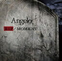 [枚数限定][限定盤]RIP/MOMENT(初回生産限定盤A)/Angelo[CD+DVD]【返品種別A】