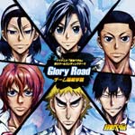 Glory Road(TVアニメ『弱虫ペダル』第3クールEDテーマ)/チーム箱根学園(前野智昭,代永翼,柿原徹也,日野聡,吉野裕行,阿部敦)[CD]【返品種別A】