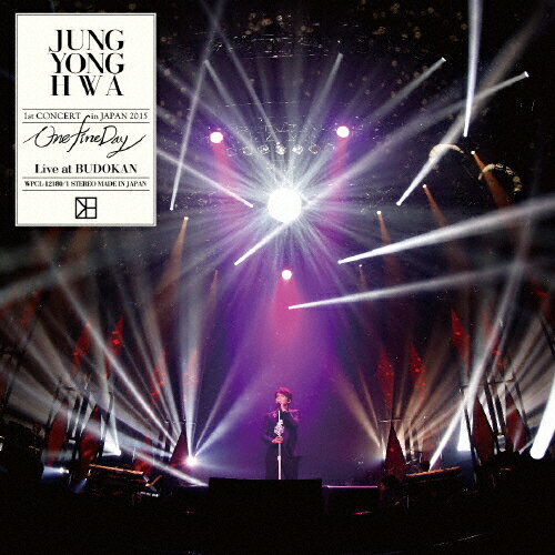 JUNG YONG HWA 1st CONCERT in JAPAN“One Fine Day Live at BUDOKAN/ジョン ヨンファ(from CNBLUE) CD 【返品種別A】