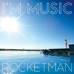 I'M MUSIC/ROCKETMAN[CD]【返品種別A】