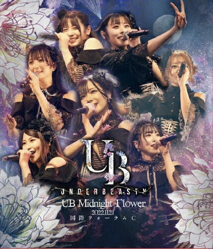 UB Midnight Flower/アンダービースティー[Blu-ray]【返品種別A】