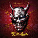 悪魔 NATIVITY “SONGS OF THE SWORD