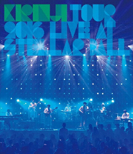 【送料無料】KIRINJI TOUR 2016 -Live at Stellar Ball-/KIRINJI[Blu-ray]【返品種別A】