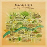 BIG DAY IN A SMALL TOWN【輸入盤】▼/BRANDY CLARK[CD]【返品種別A】