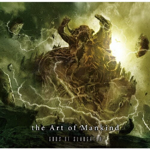 Gods of Slaughter/the Art of Mankind[CD]【返品種別A】