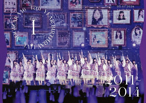 ̵12th YEAR BIRTHDAY LIVE DAY1(̾)Blu-ray/ǵں46[Blu-ray]ʼA
