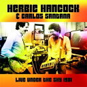 LIVE UNDER THE SKY 1981 【輸入盤】▼/HERBIE HANCOCK,CARLOS SANTANA CD 【返品種別A】