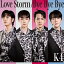 Love Storm/Bye Bye Bye/K4[Blu-specCD2]ʼA