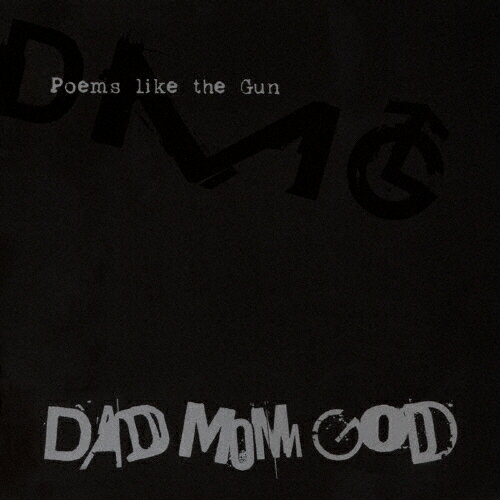 Poems like the Gun/DAD MOM GOD[CD]【返品種別A】